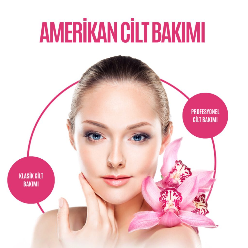 AMERİKAN CİLT BAKIMI
