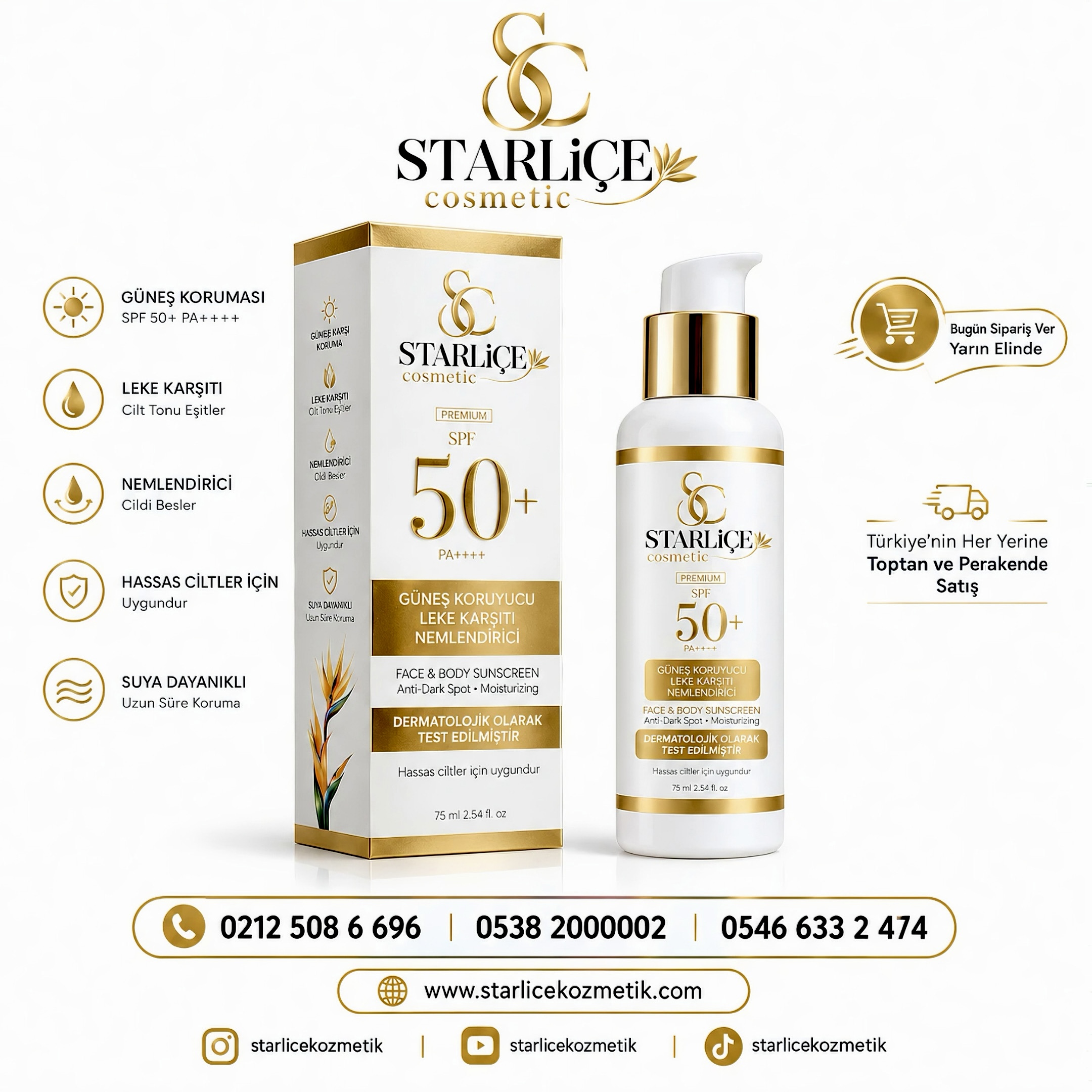 Starliçe Cosmetic Güneş Kremi, Güneş Koruyucu, Leke Karşıtı, Nemlendirici